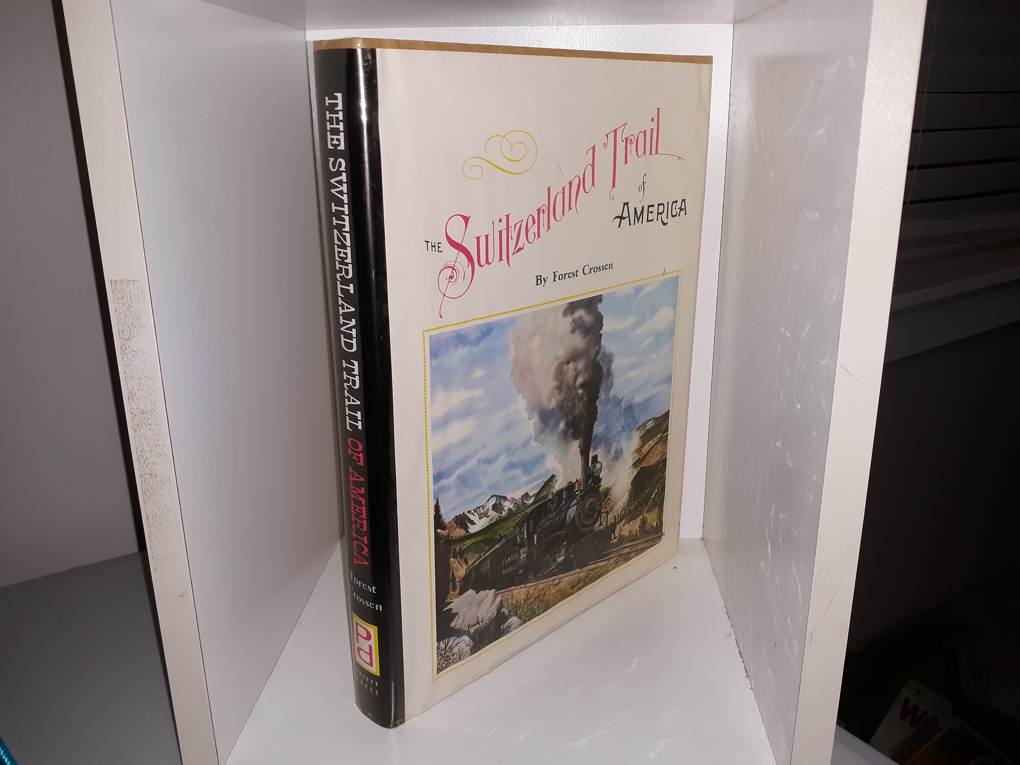 The Switzerland Trail of America (Numbered 2735 of 4000) (Signed) (1962) ~ by Forest Crossen