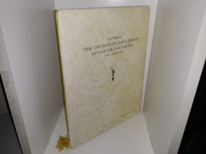 The Story of The Church of Jesus Christ of Latter-day Saints (The “Mormons”) (Leather)