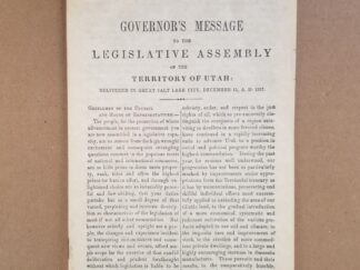 Reprint:  Governor's Message to the Legislative Assembly of the Territory of Utah Delivered in Great Salt Lake City, December 15, A.D. 1857