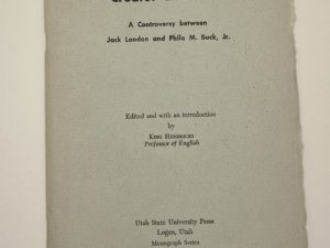 Creator and Critic: A Conversation between Jack London and Philo M. Buck