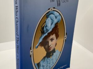 Women who Charmed the West (1991) by Anne Seagraves