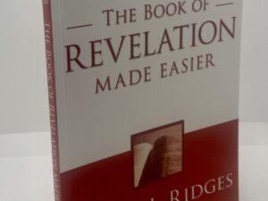 Your Study of The Book of Revelation Made Easier (2009) by David J Ridges