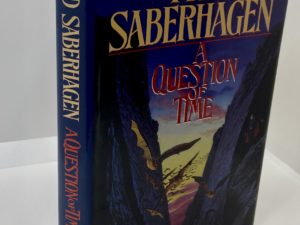 A Question of Time (1992) by Fred Saberhagen