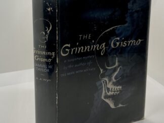 The Grinning Gismo (1951) by Samuel W. Taylor