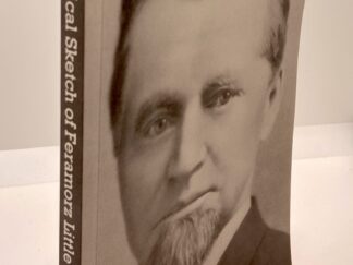 Biographical Sketch of Feramorz Little (2002 reprint) by James Little