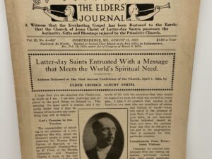 Liahona Vol. 20 No. 4 August 15, 1922 – Latter-day Saints Entrusted With a Message that Meets the World’s Spiritual Need