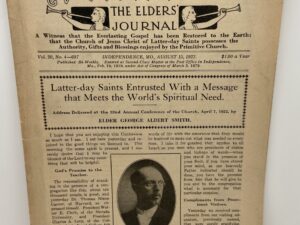 Liahona Vol. 20 No. 4 August 15, 1922 – Latter-day Saints Entrusted With a Message that Meets the World’s Spiritual Need