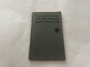 1958-Quaternary Geology of Boulder Mountain Aquarius Plateau, Utah- Geological Survey Bulletin