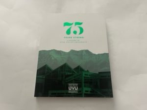 2016-UVU: 75 Years Strong: A History of Utah Valley Univeresity