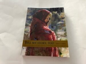 2001-Tell My Story, Too- Jolene S. Allphin