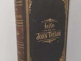 1892 --- Life of John Taylor --- by B. H. Roberts --- Full Leather Binding with Great Designs on Cover