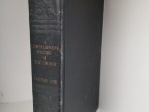 Comprehensive History of the Church of Jesus Christ of Latter-day Saints — Volume 1 — Hardcover