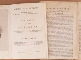 1851 ---A Series of Pamphlets by Orson Pratt, with Portrait To Which Is Appended A Discussion.... --- Unbound/Disbound Volume