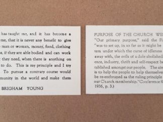 LDS Card:  2.5" x 4" --- Brigham Young Quote  /  Purpose of the Church Welfare Plan