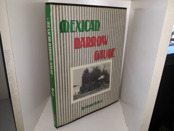 Mexican Narrow Gauge (1968) ~ by Gerald M. West