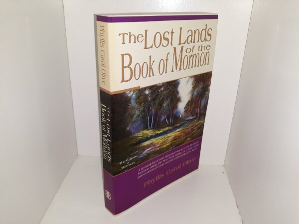 The Lost Lands of the Book of Mormon (2000) ~ by Phyllis Carol Olive