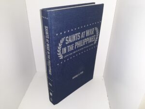 Saints at War in the Philippines: Latter-day Saints in WWII Prison Camps (2021) ~ by Michael H. Hyer