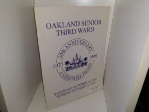 Oakland Senior Third Ward: 20th Anniversary Celebration, Saturday, October 14, 1995-Sunday, October 15, 1995 (1995)