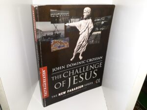 The Challenge of Jesus: The New Paradigm Series, Vol. 1 Resource Guide (DVD Missing) (2013) ~ by John Dominic Crossan