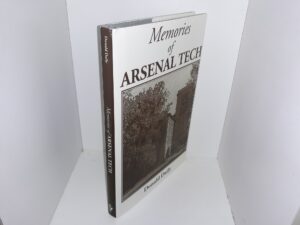 Memories of Arsenal Tech (2010) ~ by Donald Daily