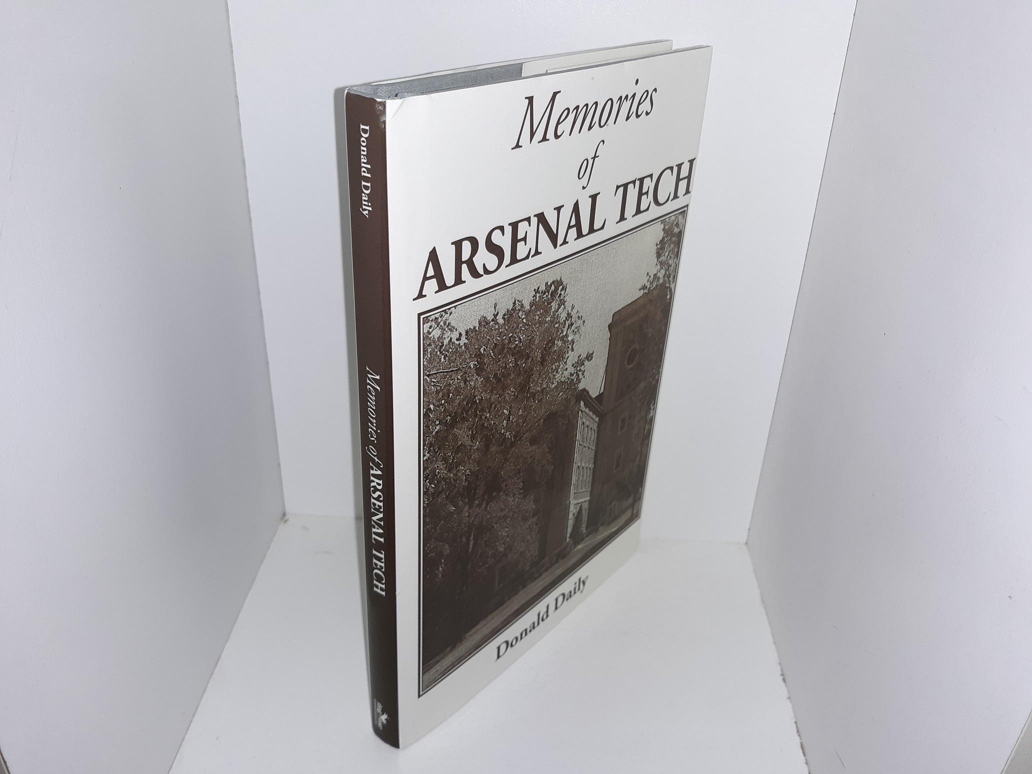 Memories of Arsenal Tech (2010) ~ by Donald Daily