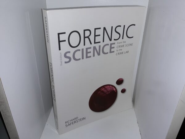 Forensic Science: From the Crime Scene to the Crime Lab (3rd Edition) (2016) ~ by Richard Saferstein