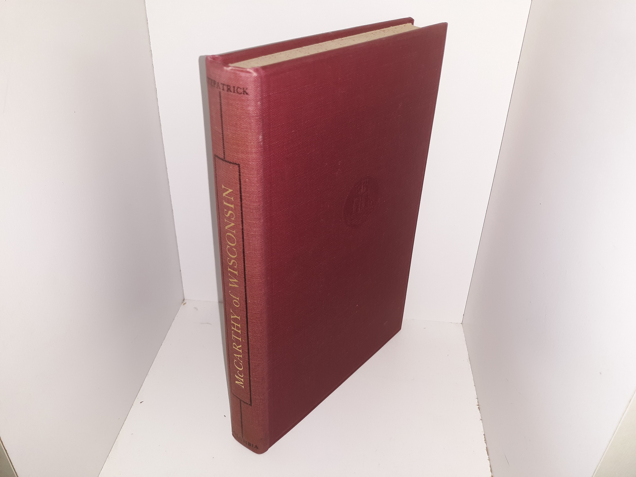 McCarthy of Wisconsin (1944) ~ by Edward A. Fitzpatrick