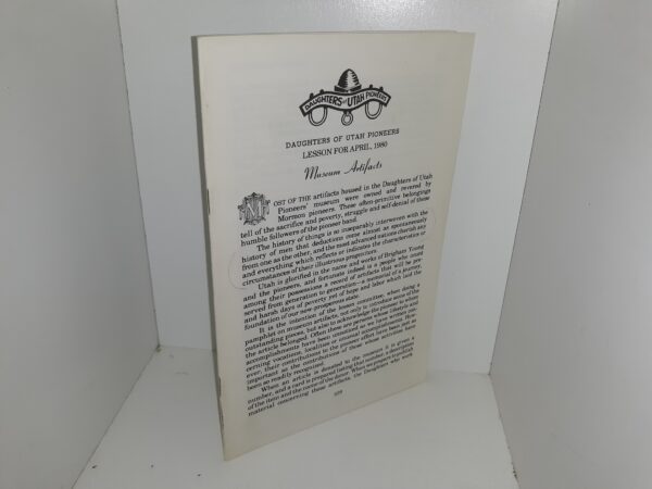 Daughters of Utah Pioneers Lesson for April, 1980: Museum Artifacts (1980)