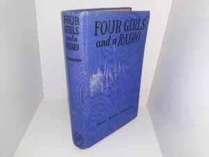 Four Girls and a Radio (1944) ~ by Betty Baxter Anderson