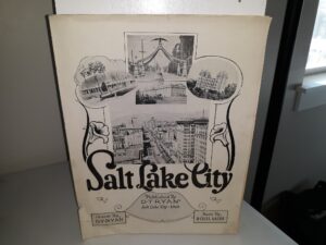 Salt Lake City (Sheet Music) (1926) ~ by D. T. Ryan, and B. Cecil Gates