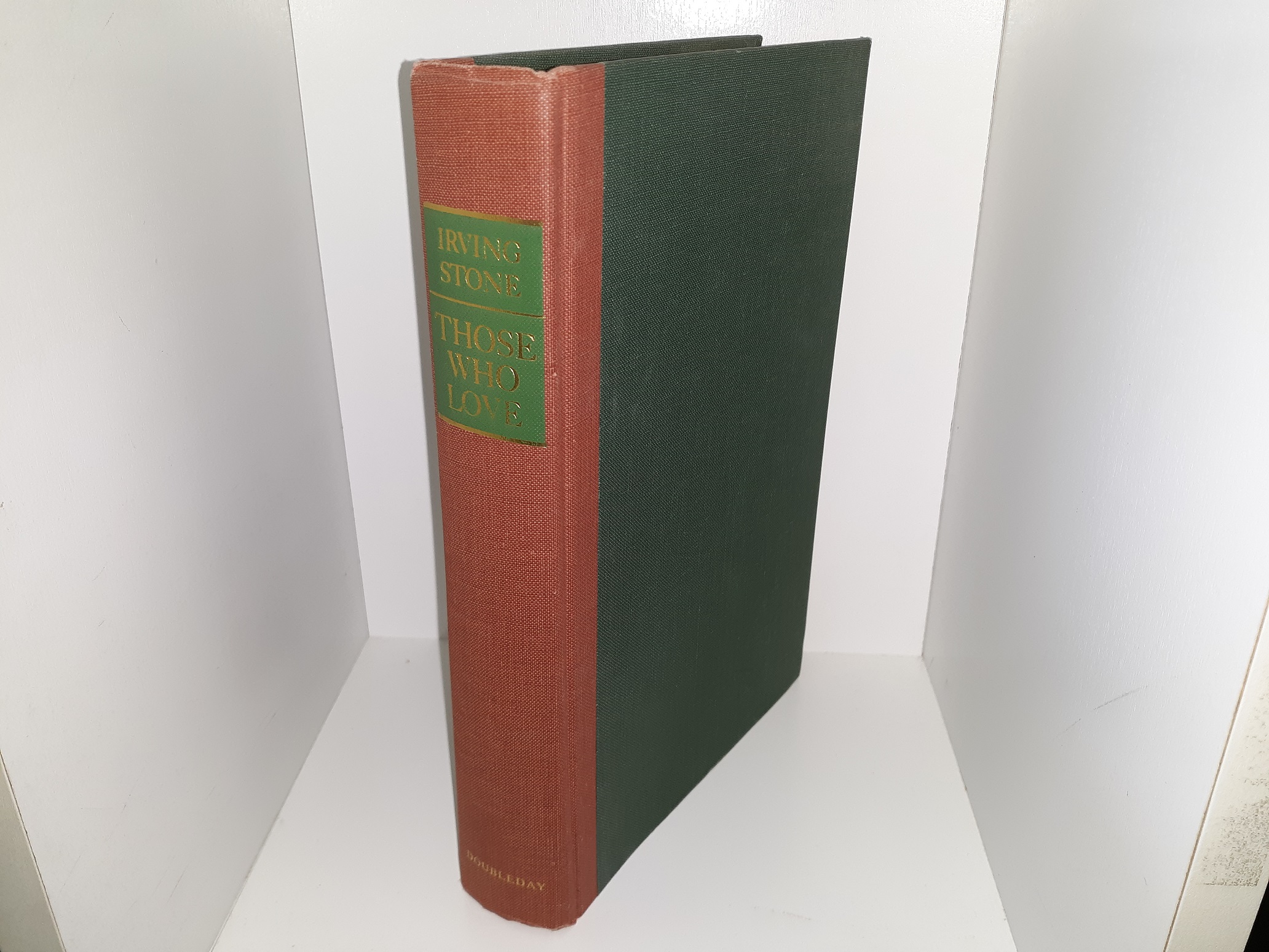 Those Who Love (Signed) (1965) ~ by Irving Stone