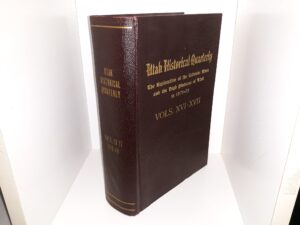 Utah Historical Quarterly: Vols. 16-17: The Exploration of the Colorado River and the High Plateaus of Utah in 1871-72 (1948-1949)