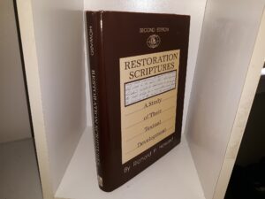 Restoration Scriptures: A Study of Their Textual Development (2nd Edition) (1995) ~ by Richard P. Howard