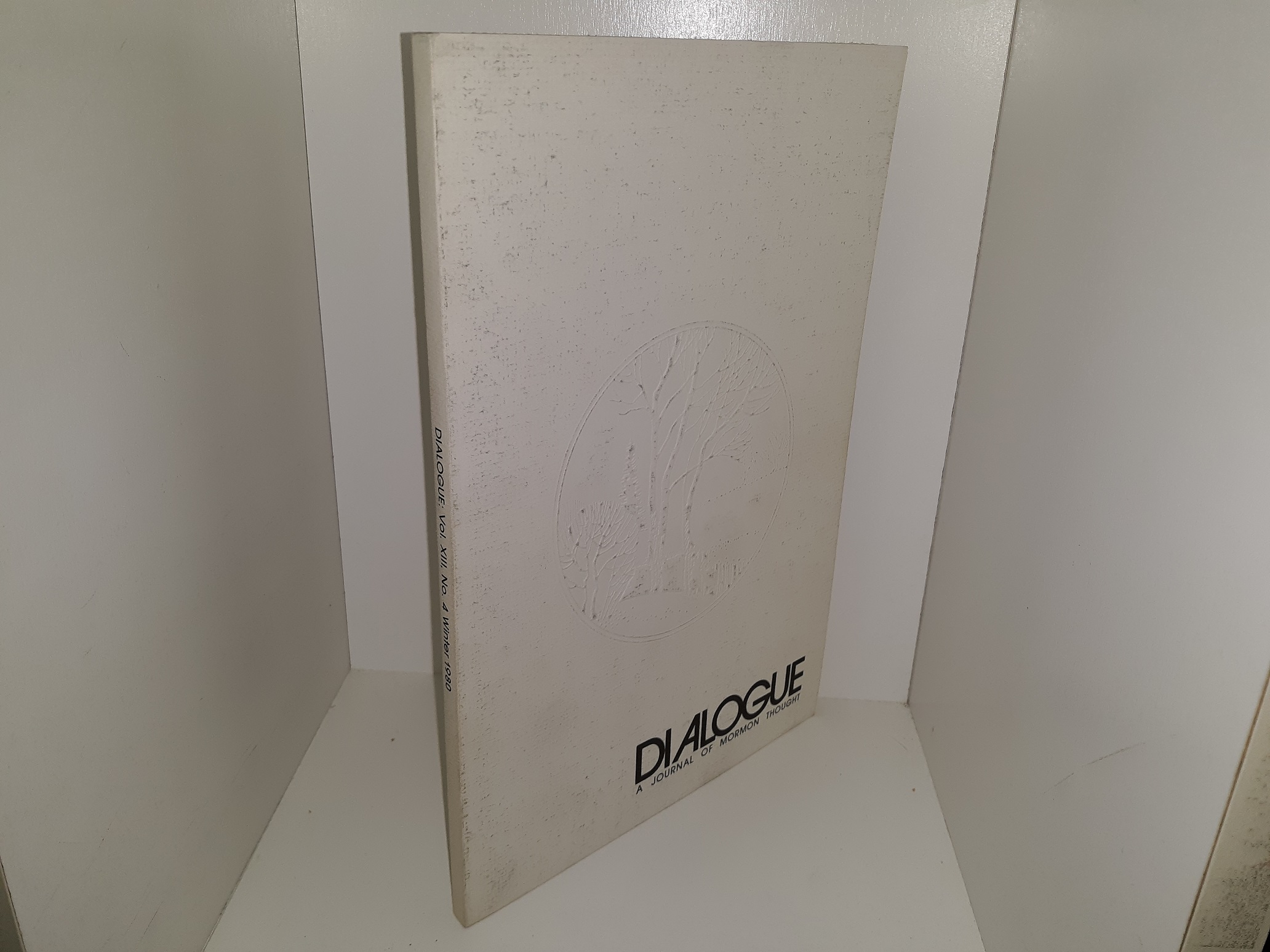 Dialogue: A Journal of Mormon Thought: Vol. 13, No. 4, Winter 1980 (1980)