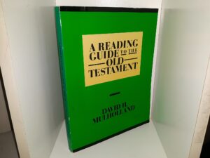 A Reading Guide to the Old Testament (Signed & Inscribed) (1989) ~ by David H. Mulholland
