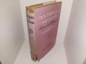 Doctrines of Salvation: Sermons and Writings of Joseph Fielding Smith: Vol. 2 (Signed) (1955) ~ Compiled by Bruce R. McConkie