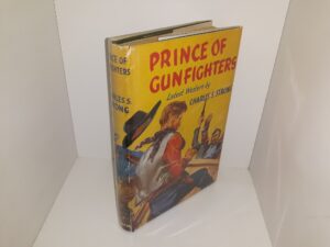 Prince of Gunfighters (Extremely Rare!) (1958) ~ by Charles S. Strong