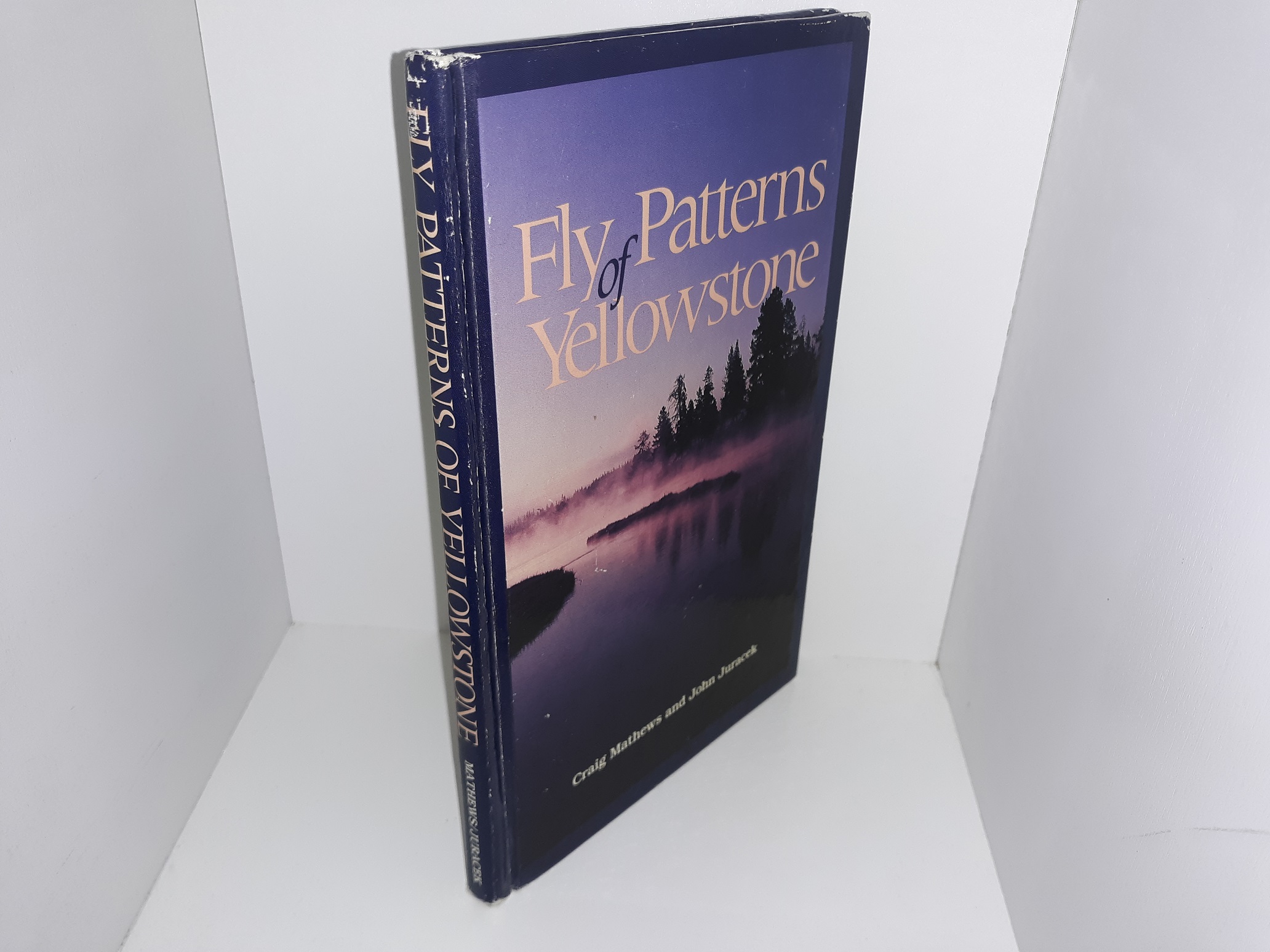 Fly Patterns of Yellowstone (Signed by Both Authors) (1987) ~ by Craig Matthews and John Juracek