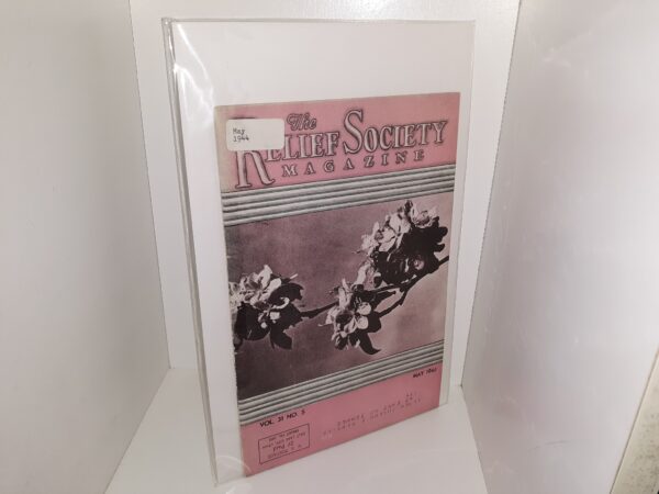 The Relief Society Magazine: Vol. 31, No. 5, May 1944 w/ the address of Elder Joseph F. Merrill Stamped on it (1944)