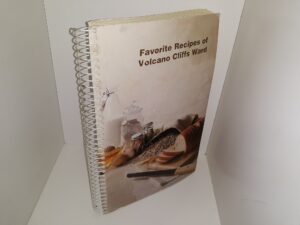Favorite Recipes of Volcano Cliffs Ward