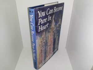 You Can Become Pure in Heart (1996) ~ by Don M. and Arda Jean Christensen, and Mary Christensen Latimer