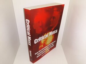 Critical Mass: How Nazi Germany Surrendered Enriched Uranium for the United States’ Atomic Bomb (2003) ~ by Carter Plymton Hydrick
