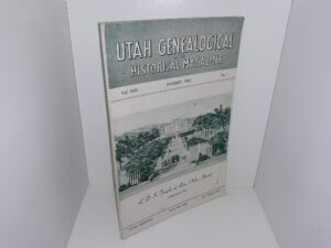 Utah Genealogical and Historical Magazine: Vol. 31, No. 1, January, 1940 (1940)