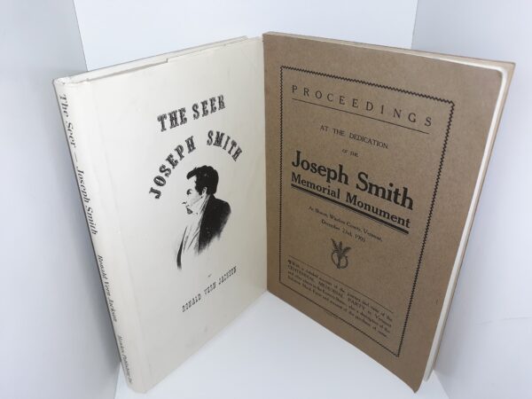 2 LDS Books: The Seer Joseph Smith / Proceedings at the Dedication of the Joseph Smith Memorial monument At Sharon Windsor County, Vermont, December 23rd, 1905 (See Details)