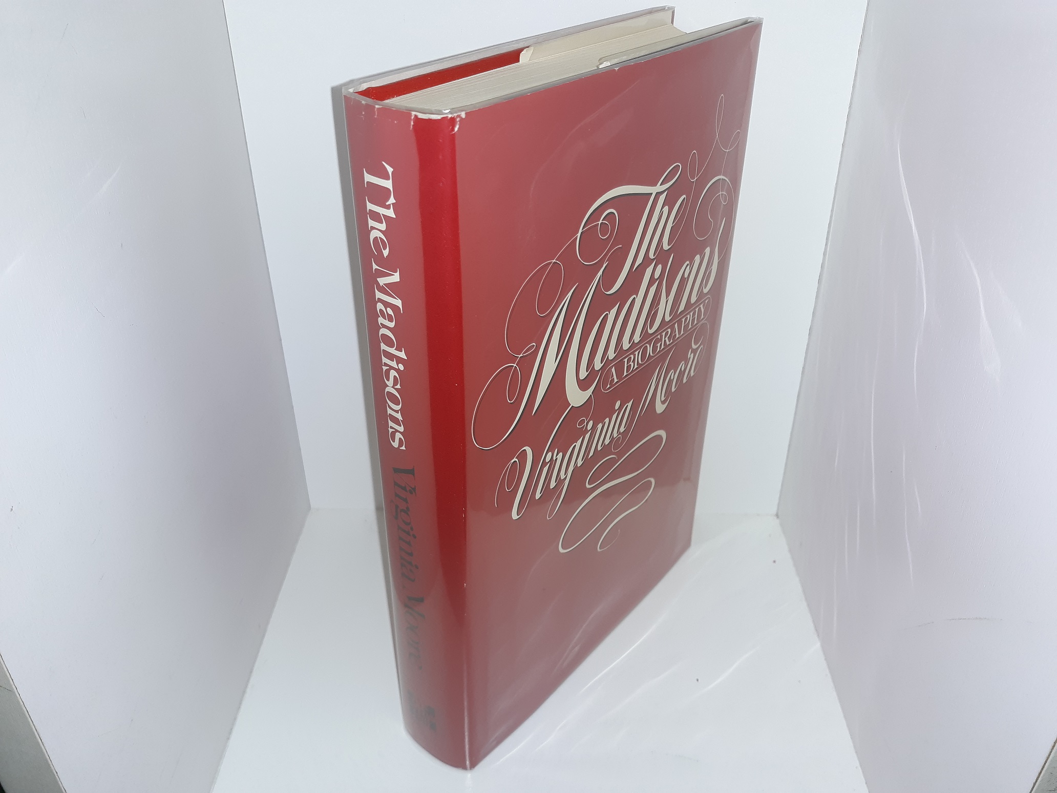 The Madisons: A Biography (1979) ~ by Virginia Moore