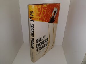 Salt Desert Trails (1969) ~ by Charles Kelly
