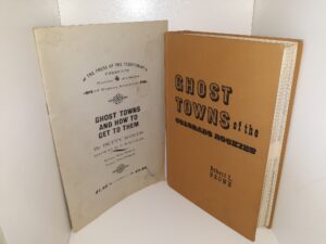 2 Books about Ghost Towns: Ghost Towns and How to Get to Them / Ghost Towns of the Colorado Rockies (See Details)