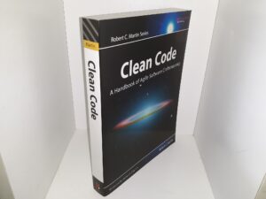 Clean Code: A Handbook of Agile Software Craftsmanship (2009) ~ by Robert C. Martin
