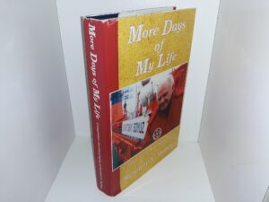 More Days of My Life: Companion Autobiography of Rendell N. Mabey (Signed & Inscribed) (1998) ~ by Rendell N. Mabey