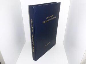Arza Adams Chronicle of a Pioneer (Expanded Edition) (1999) ~ Effie W. Adams, and Dale W. Adams